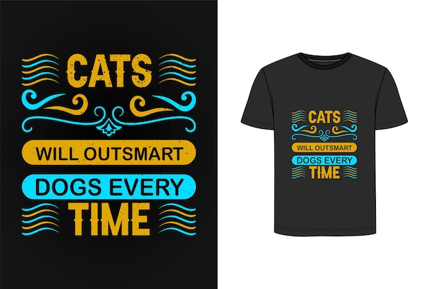 Vector los gatos serán más astutos que los perros cada vez que la tipografía retro vintage t shirt design
