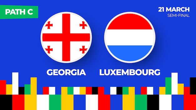 Georgia vs Luxemburgo fútbol partido de fútbol 2024 playoff partido de campeonato contra equipos intro fondo deportivo campeonato competencia final cartel de estilo plano ilustración vectorial