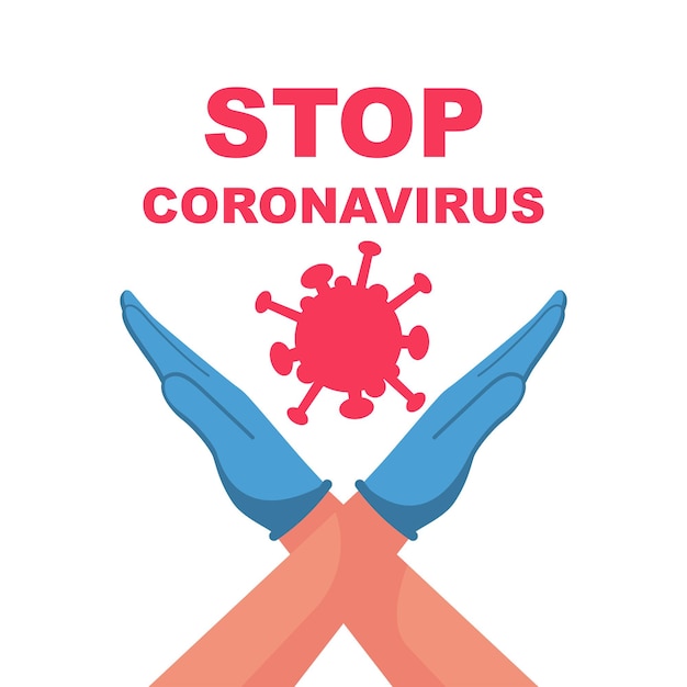 Gesto cruzó las manos con guantes de protección médica. El icono rojo detiene el concepto de coronavirus. Diseño plano de ilustración vectorial. Firmar 2019-ncov. Símbolo de detener la enfermedad. Brote pandémico de coronavirus.