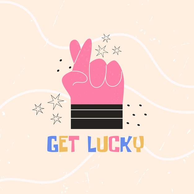 Gesto de signo de mano de dedos cruzados con ilustración plana de vector colorido de texto Get Lucky