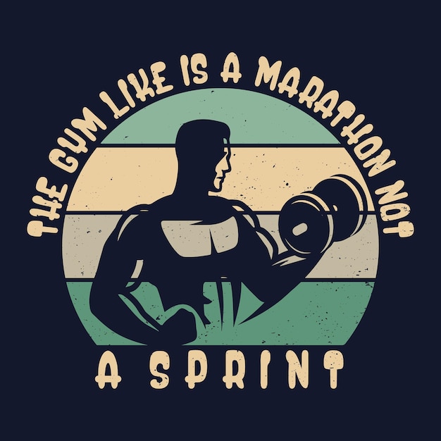 El gimnasio como si fuera un maratón, no un diseño de camiseta vectorial Sprint