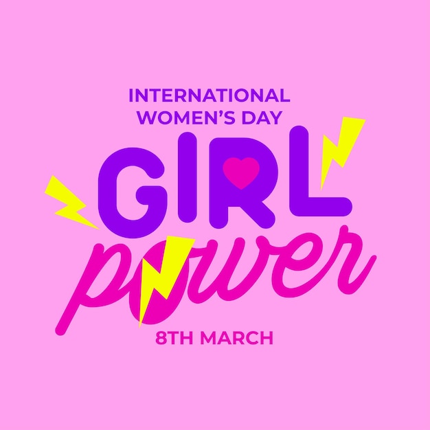 Girl Power Día Internacional de la Mujer 8 de marzo