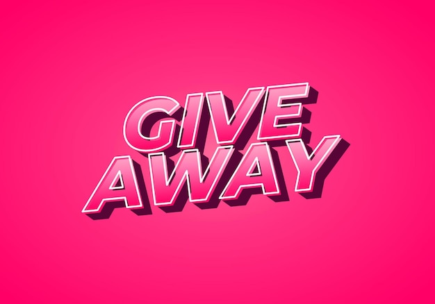 GIVE AWAY Efecto de texto en estilo 3D con color llamativo