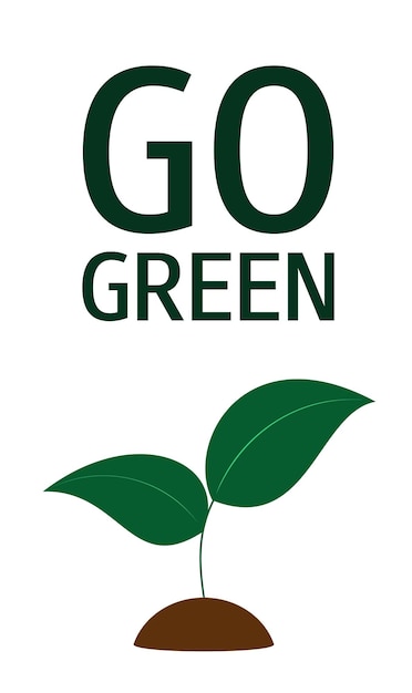Go Green banner vertical Bandera ecológica Concepto Go green Tierra verde