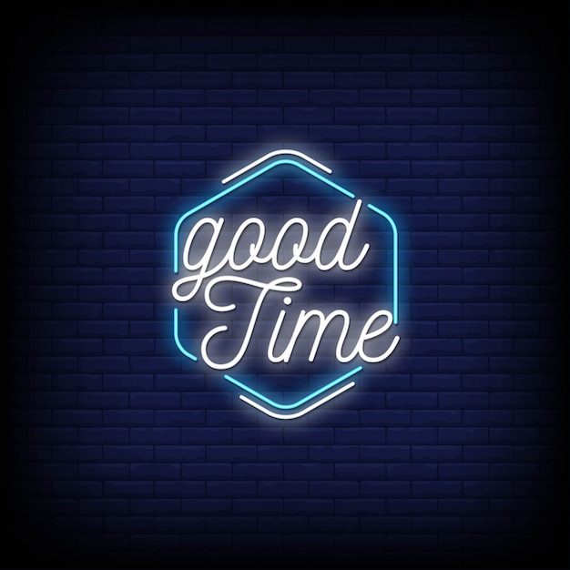 Good time neon signs style text