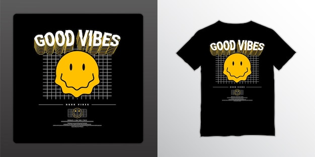 Good vibes streetwear diseño de camiseta adecuado para chaquetas de serigrafía y otros