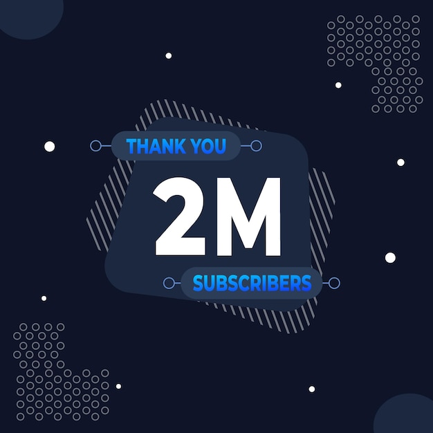 Gracias 2m suscriptores o seguidores web redes sociales diseño de publicaciones modernas