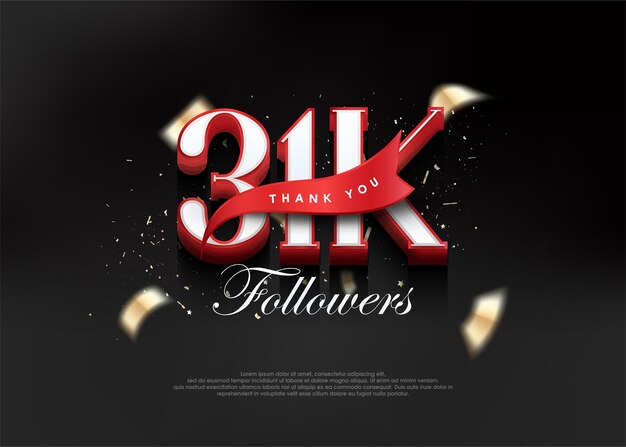 Gracias 31k seguidores con números 3D con cinta roja