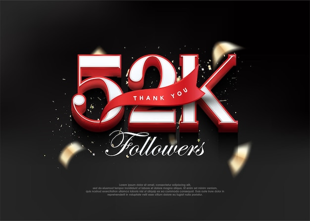 Gracias 52k seguidores con números 3d con cinta roja