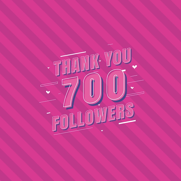 Gracias 700 Celebración de seguidores Tarjeta de felicitación para seguidores de redes sociales