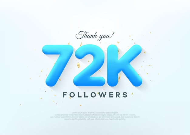 Gracias 72k seguidores con números de globos azules.