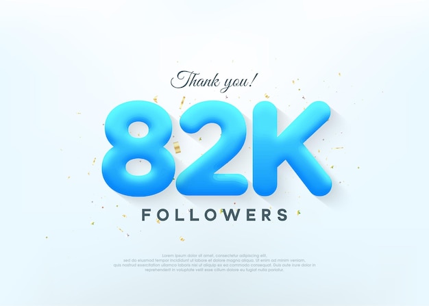 Gracias 82k seguidores con números de globos azules