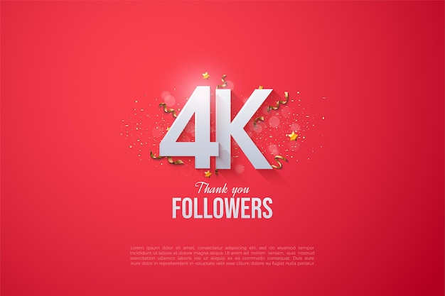 Gracias a los seguidores de 4k con números superpuestos