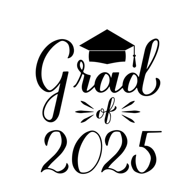Graduado de 2025 letras con gorra de graduación aislada en blanco Graduados clase de 2025 cartel tipografía plantilla vectorial para tarjetas de felicitación etiqueta pancarta pegatina camisa etc.