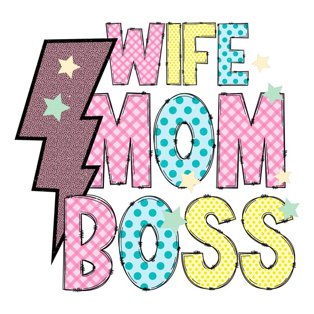 Un gráfico colorido que dice esposa mamá jefa.
