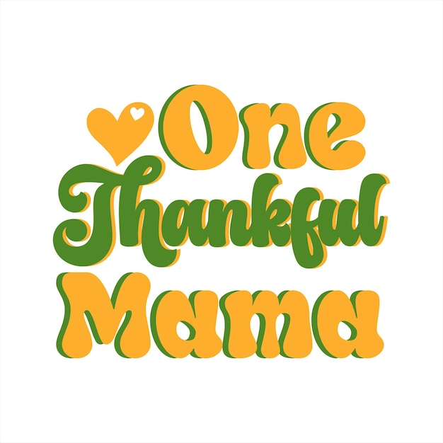 Un gráfico verde y amarillo que dice una mamá agradecida.