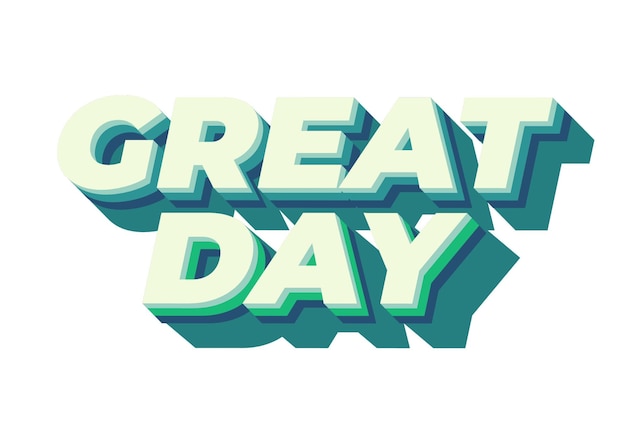 Gran día efecto de texto en estilo 3D con buenos colores