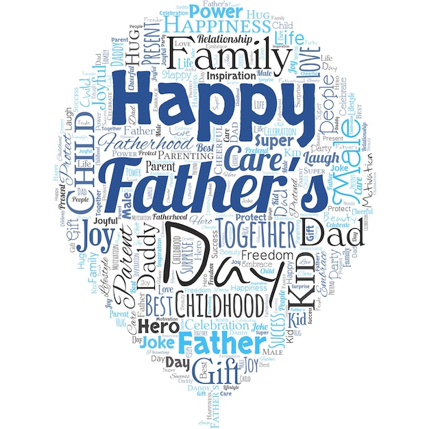 Gran nube de palabras en forma de globo con palabras feliz día del padre época del año para celebrar a los padres de todo el mundo