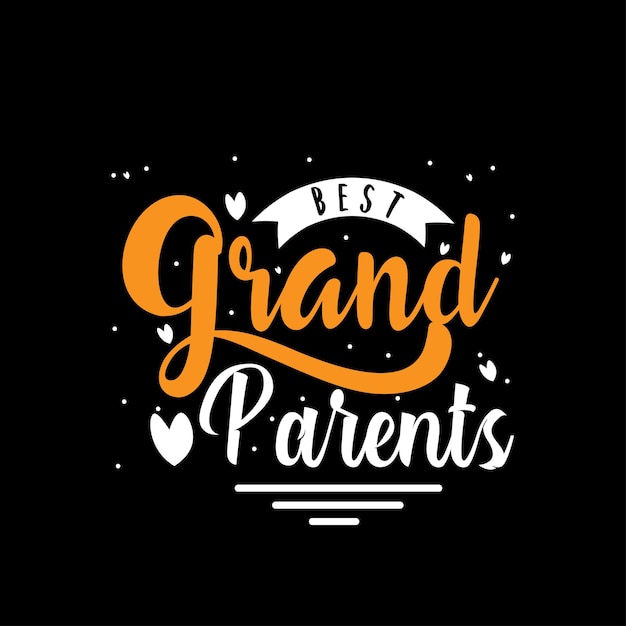 Grandparents cita diseño de camiseta grand parent tipografía diseño de camiseta