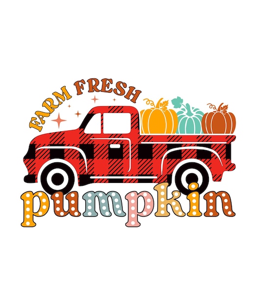 La granja fresca de otoño SVG sublimación diseño paquete de otoño otoño temporada de otoño calabaza agradecido