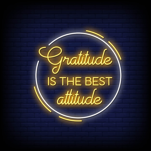 Vector la gratitud es la mejor actitud, texto de efecto de estilo de letrero de neón