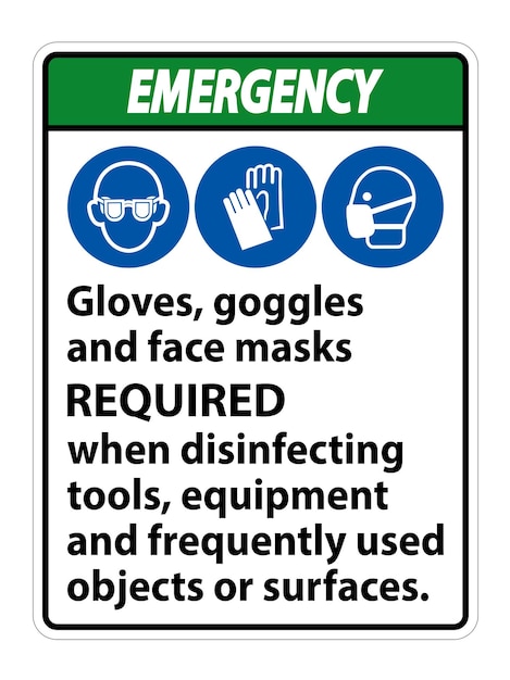 Guantes de emergencia, gafas y máscaras faciales requeridas Signo en fondo blanco Ilustración vectorial EPS10