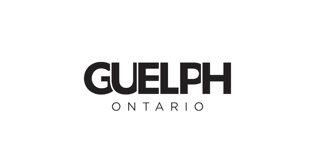 Guelph en el emblema de Canadá El diseño presenta una ilustración vectorial de estilo geométrico con tipografía en negrita en una fuente moderna Las letras del eslogan gráfico