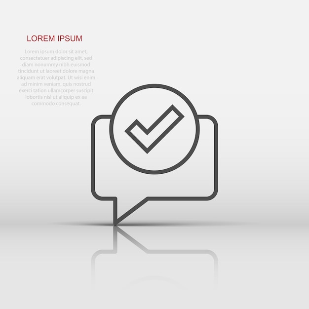 Hable icono de signo de chat en estilo plano Bocadillo de diálogo con marca de verificación ilustración vectorial sobre fondo blanco aislado Concepto de negocio de botón de discusión de equipo