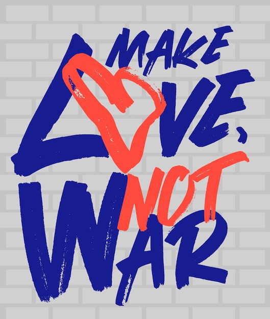 Hacer el amor no la guerra