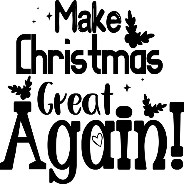 Hacer que la Navidad sea grande de nuevo