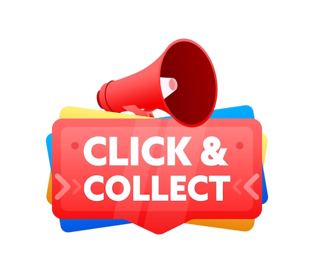 Haga clic y recoge la insignia con la etiqueta de banner de megáfono Marketing y publicidad Ilustración vectorial