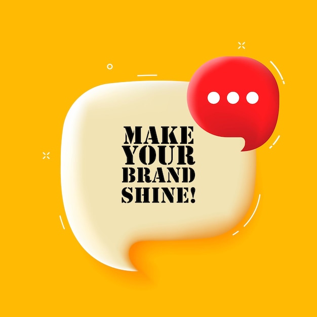 Haga que su marca brille Burbuja de habla con Haga que tu marca brille Texto ilustración 3D Estilo de arte pop Icono de línea vectorial para negocios y publicidad