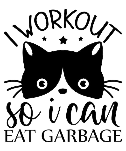 Hago ejercicio para poder comer basura SVG Diseño de camisetas para perros Diseño de letras de cricuto Diseño de citas de animales SVG