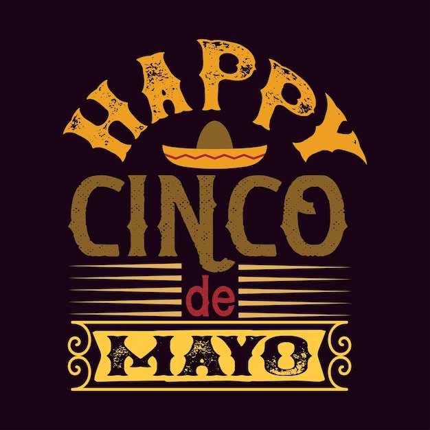 Happy Cinco de Mayo Fiesta Fun Camiseta diseño tipografía Camiseta y diseños SVG para ropa y acceso