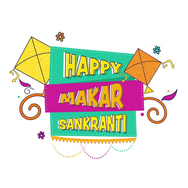 Happy Makar Sankranti Font con cometas, flores sobre fondo blanco.