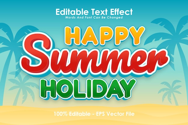 Happy summer holiday editable text effect 3 dimension relieve estilo de dibujos animados