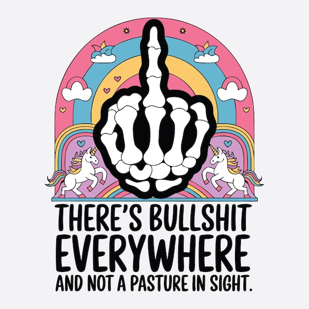Hay mierda por todas partes y no hay pasto a la vista Diseño de camiseta
