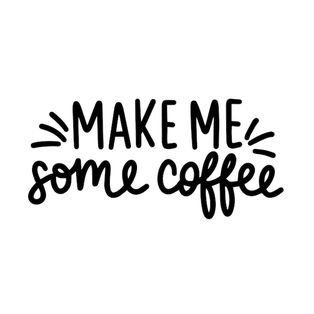 Hazme un poco de café texto aislado en fondo transparente arte vectorial dibujado a mano