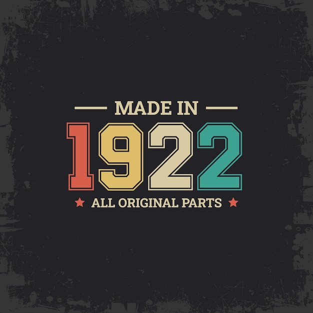 Hecho en 1922 Todas las piezas originales