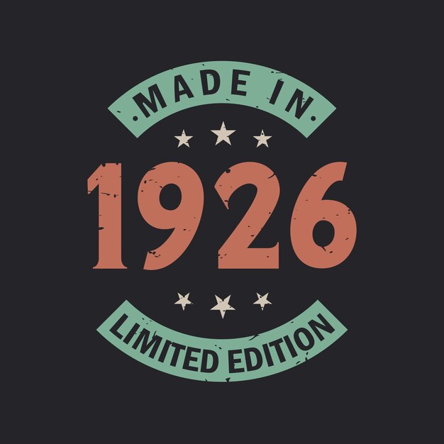 Hecho en 1926 Edición limitada Vintage 1926 camiseta de cumpleaños