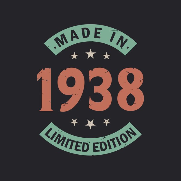 Hecho en 1938 Edición limitada Vintage camiseta de cumpleaños de 1938