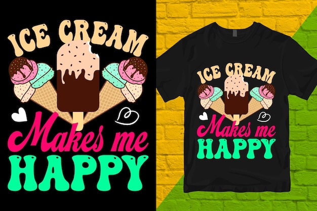 Helado me hace feliz tipografía camiseta diseño vector