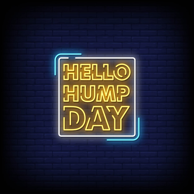 Hello hump day letreros de neón estilo texto