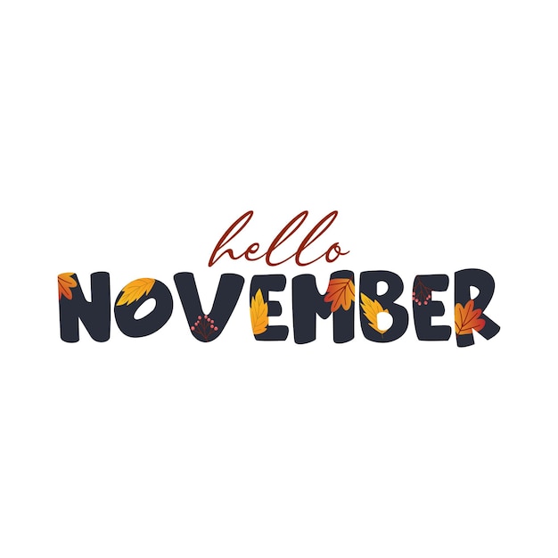 hello noviembre ilustración de fondo vectorial es adecuado para cartel o cartel