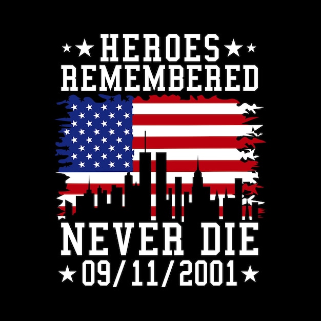 Héroes recordados 09112001 día conmemorativo diseño vectorial día del patriota diseño ilustración de fondo