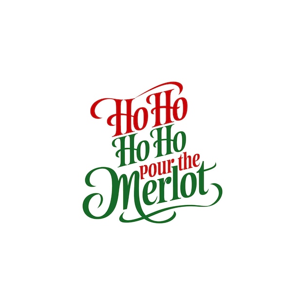Ho ho ho ho verter el diseño de tipografía merlot