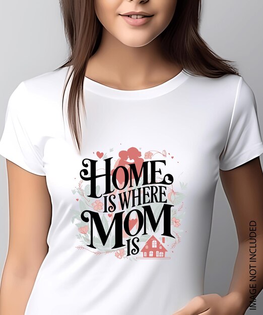 El hogar es donde está la madre diseño de camisetas