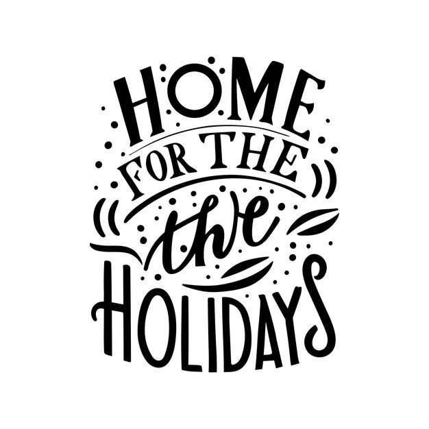 Hogar para las vacaciones letras a mano tipografía de Navidad diseño de camiseta póster