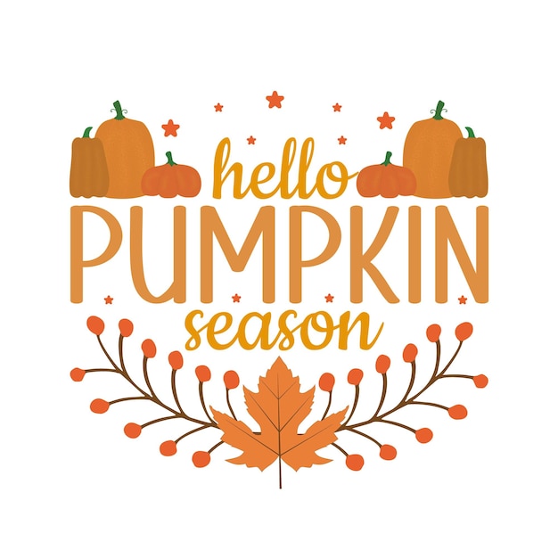 Hola, diseño de camiseta de calabaza Vector de otoño gracioso EPS paquete de otoño Calabaza caligrafía hecha a mano