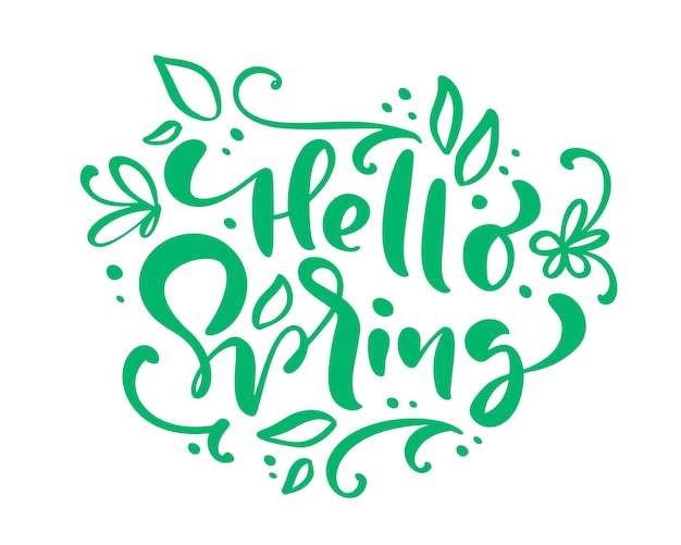 Hola frase de letras de caligrafía de primavera Hola primavera Vector dibujado a mano texto aislado